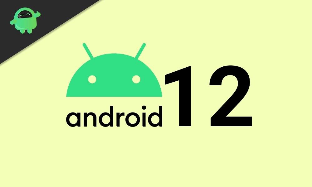 Android 12: дата выхода, новые функции и все, что известно об обновлении на текущий момент