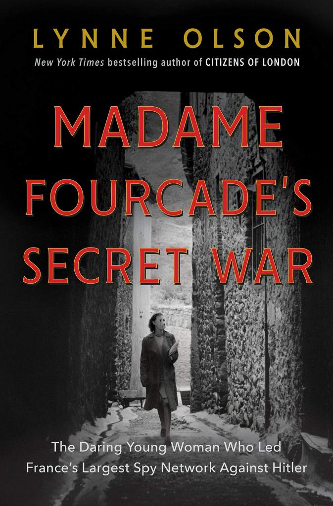 Тайная война мадам Фуркад: женщина во главе крупнейшей шпионской сети Франции