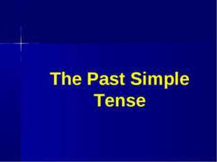 present perfect and past 1