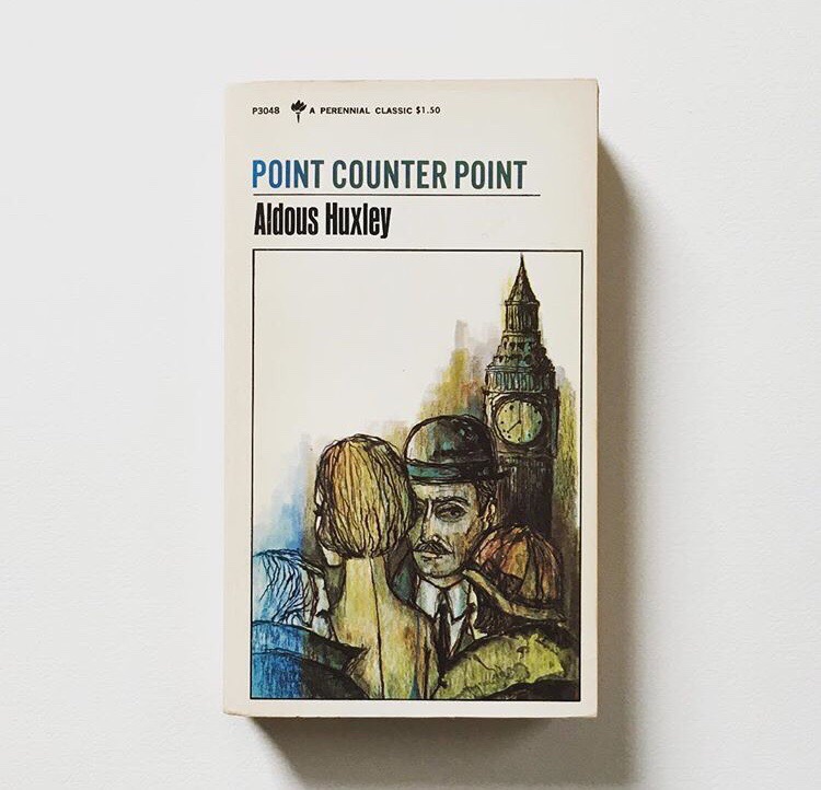 Общество спектакля книга отзывы. Aldous Huxley's point Counter point. Контрапункт Aldous Huxley. Point Counter point book. Counterpoint Huxley.