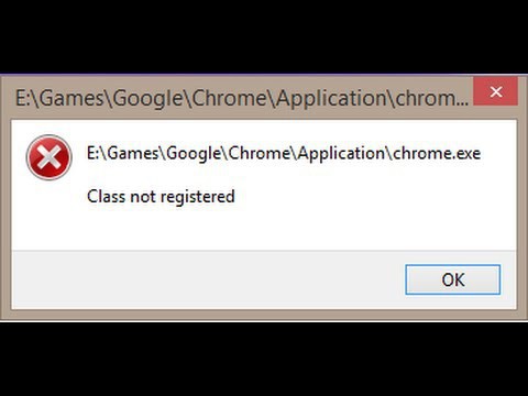 Google chrome класс не зарегистрирован